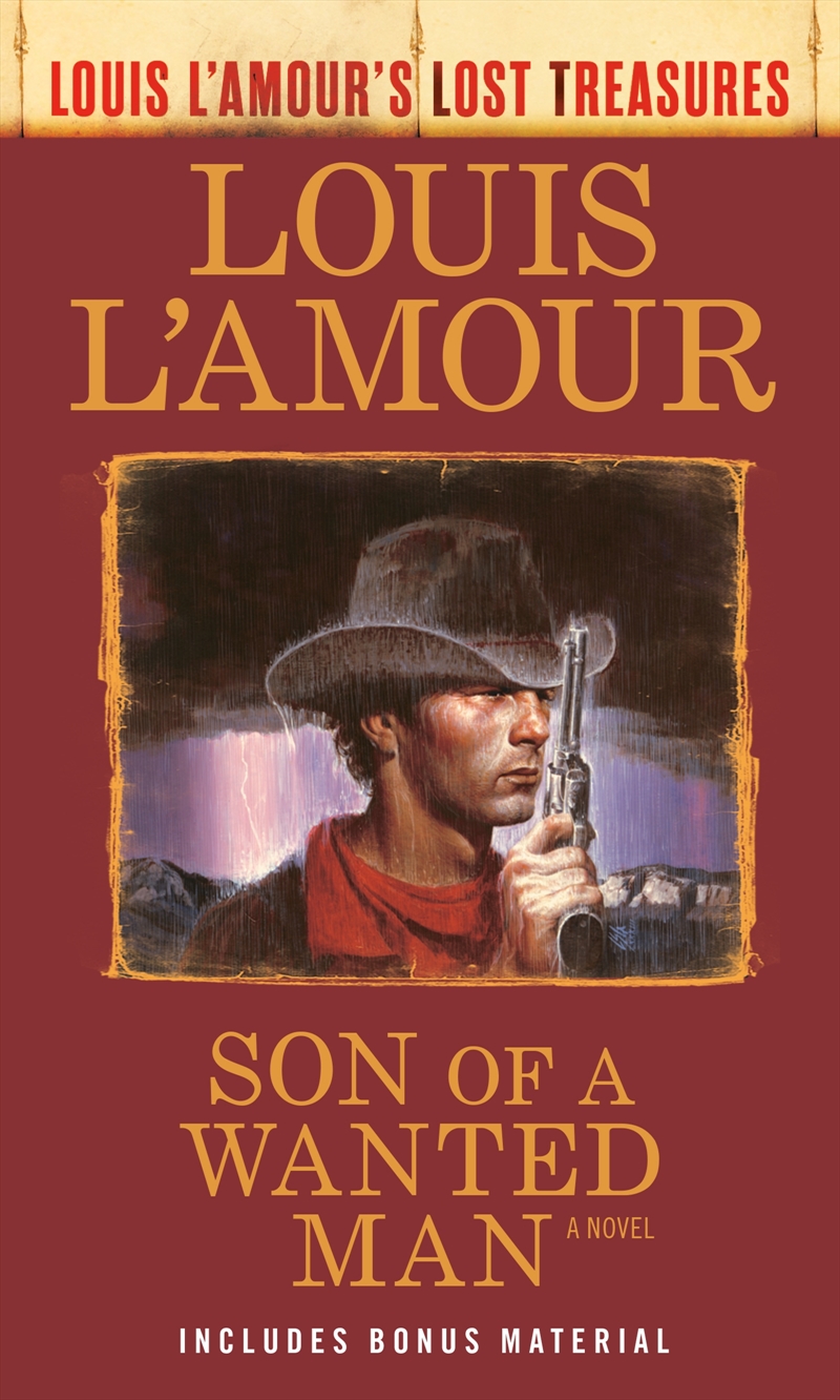 Son of a Wanted Man (Louis L'Amour Lost Treasures): A Novel/Product Detail/Historical Fiction