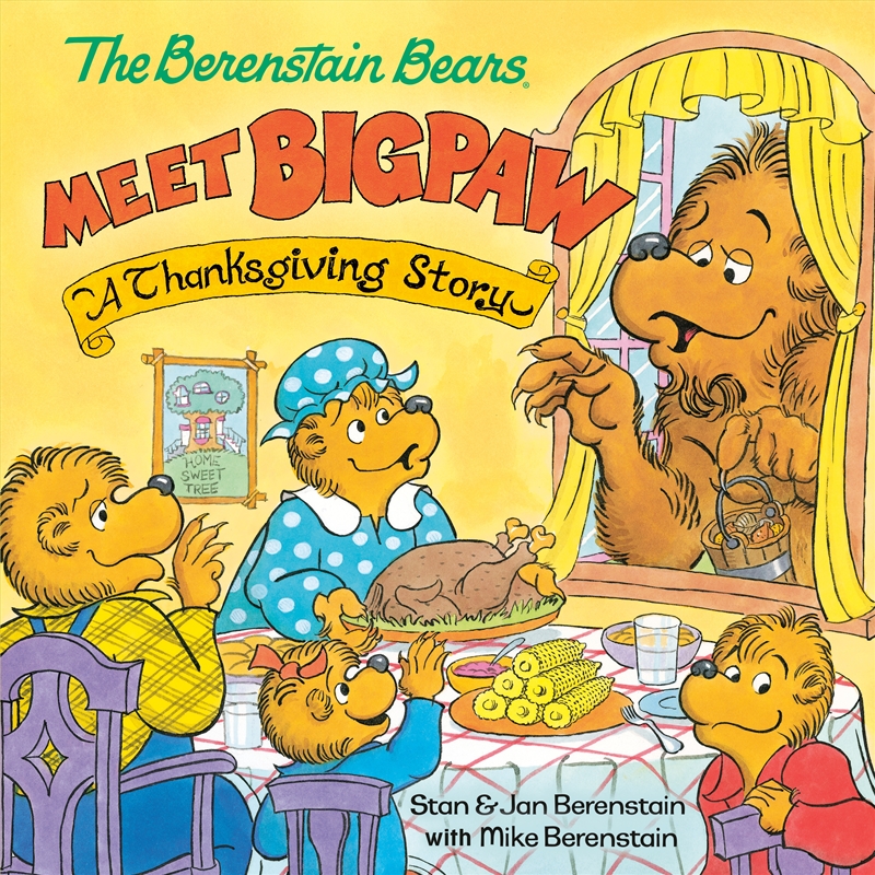 The Berenstain Bears Meet Bigpaw: A Thanksgiving Story (Berenstain Bears)/Product Detail/Early Childhood Fiction Books