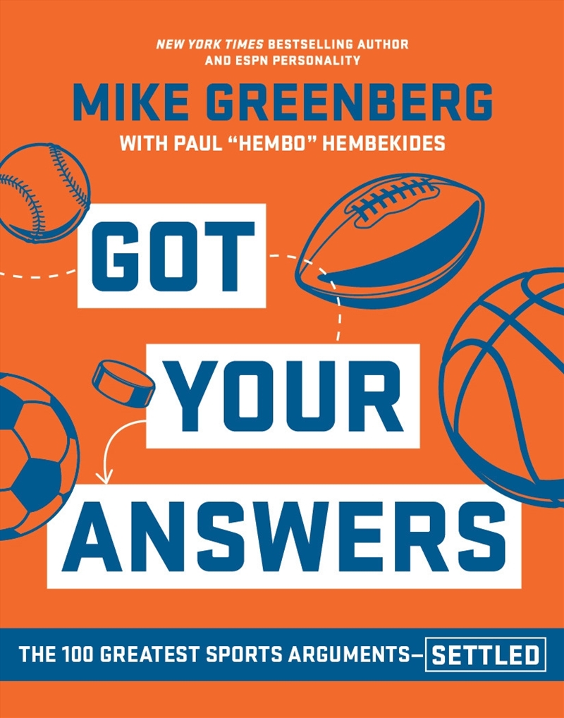 Got Your Answers: The 100 Greatest Sports Arguments Settled/Product Detail/Adults Activity Books