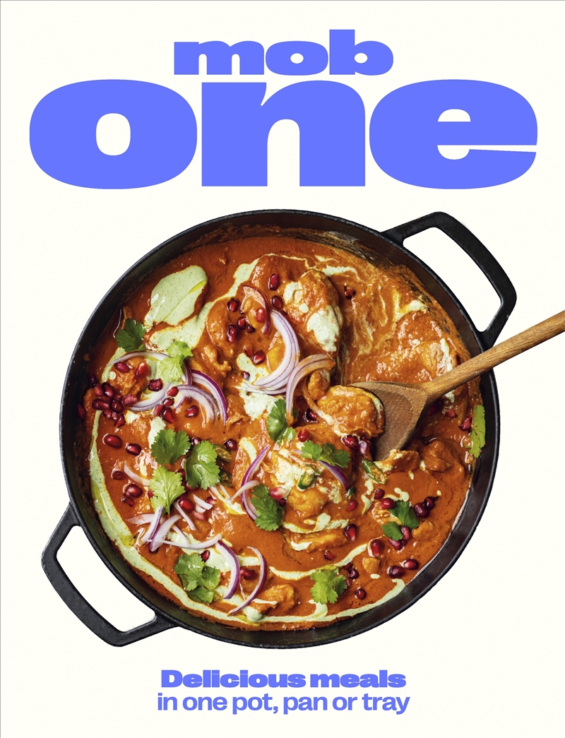 Mob One: Actually delicious meals in one pot, pan or tray/Product Detail/Recipes, Food & Drink