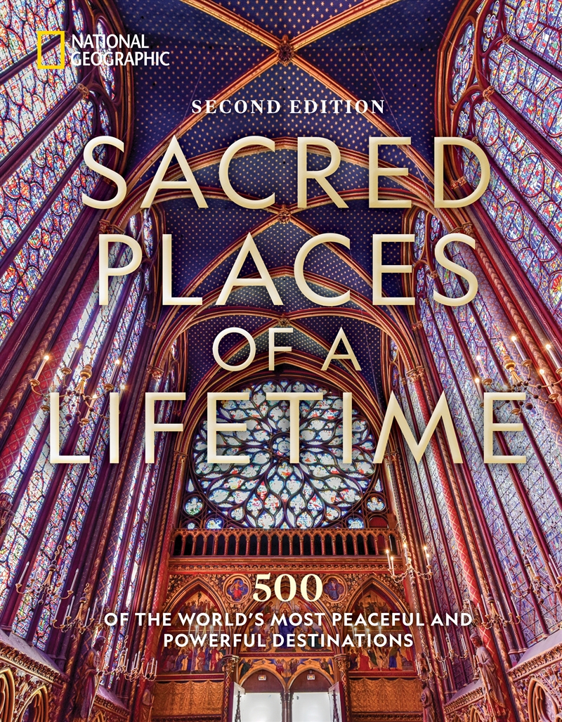 Sacred Places of a Lifetime, Second Edition: 500 of the World's Most Peaceful and Powerful Destinati/Product Detail/Travel & Holidays