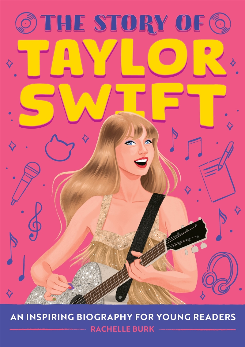 Story Of Taylor Swift, The/Product Detail/Early Childhood Fiction Books