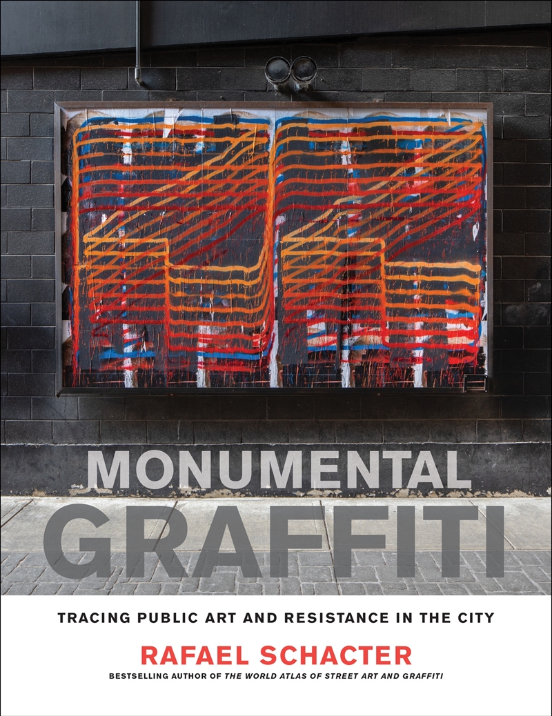 Monumental Graffiti: Tracing Public Art and Resistance in the City/Product Detail/Reading