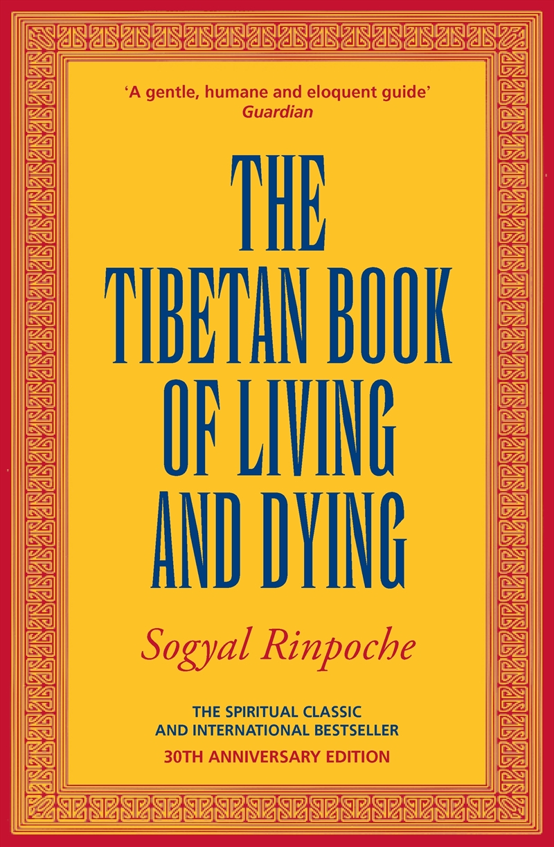 The Tibetan Book Of Living And Dying: A Spiritual Classic from One of the Foremost Interpreters of T/Product Detail/Reading