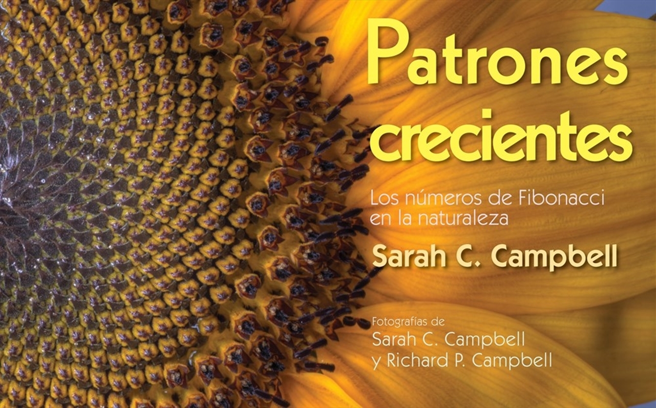 Patrones Crecientes (Growing Patterns): Los números de Fibonacci en la naturaleza/Product Detail/Early Childhood Fiction Books