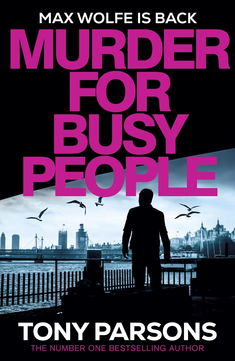 Murder for Busy People: A new Max Wolfe thriller from the no.1 bestselling author/Product Detail/Crime & Mystery Fiction