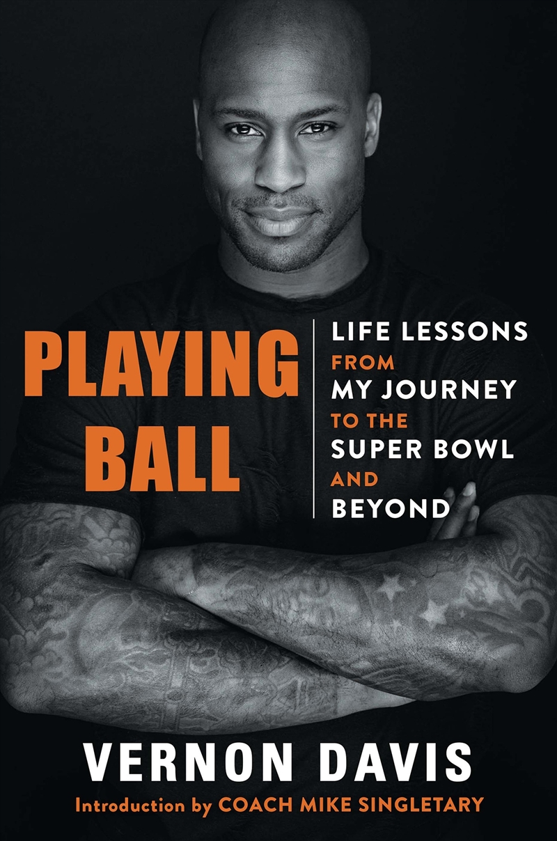 Playing Ball: Life Lessons from My Journey to the Super Bowl and Beyond/Product Detail/Sport Biographies