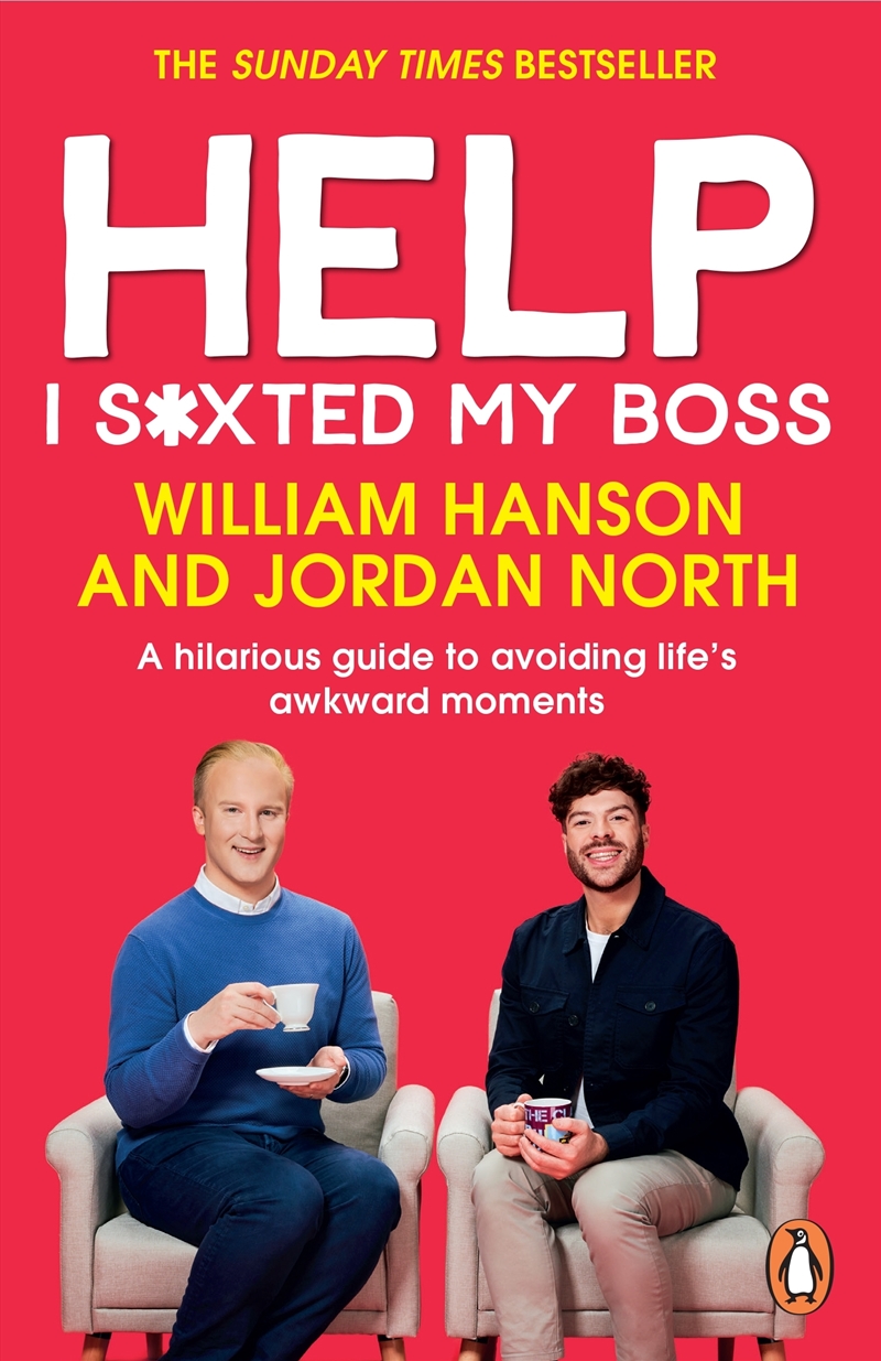 Help I S*xted My Boss: The Sunday Times Bestselling Guide to Avoiding Life’s Awkward Moments/Product Detail/Self Help & Personal Development