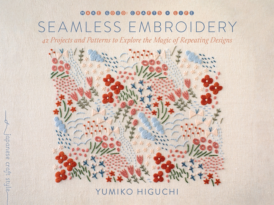 Seamless Embroidery: 42 Projects and Patterns to Explore the Magic of Repeating Designs/Product Detail/Reading