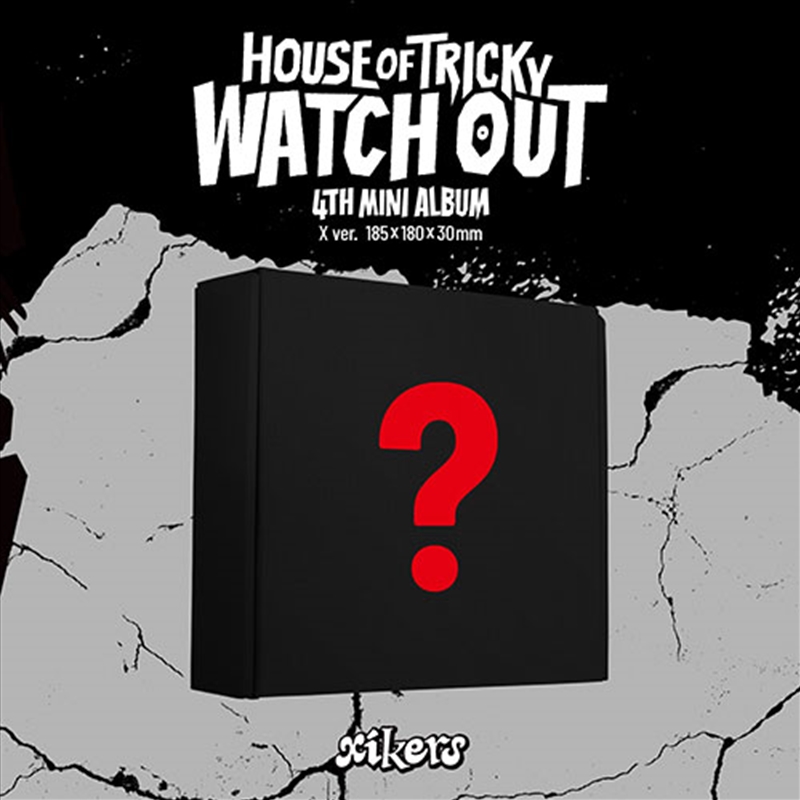 Xikers - 4Th Mini Album [House Of Tricky : Watch Out] X Ver./Product Detail/World