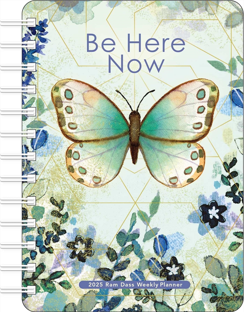 Be Here Now 2025 Weekly Planner Calendar/Product Detail/Calendars & Diaries