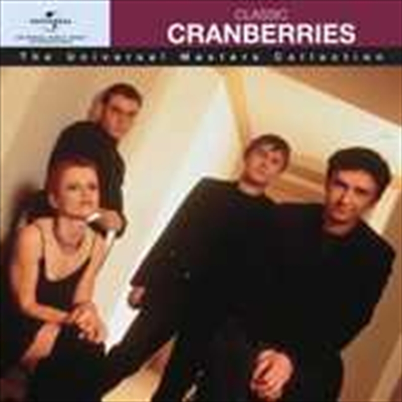 Buy Classic Cranberries: Universal Masters Online | Sanity