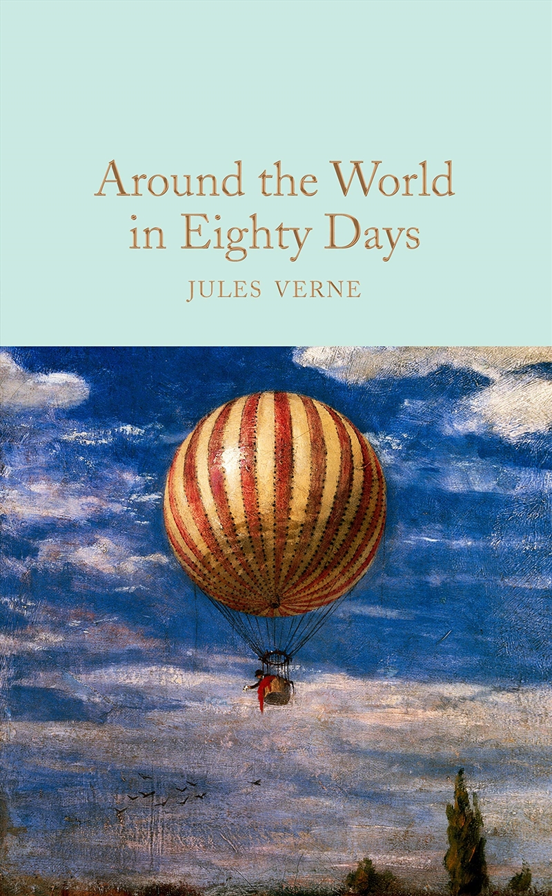 Around the World in Eighty Days (Macmillan Collector's Library)/Product Detail/General Fiction Books