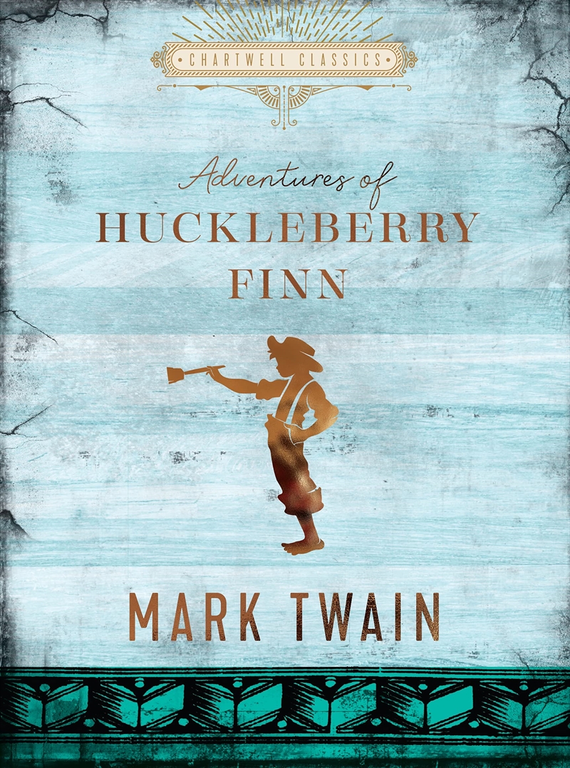 The Adventures of Huckleberry Finn (Chartwell Classics)/Product Detail/General Fiction Books