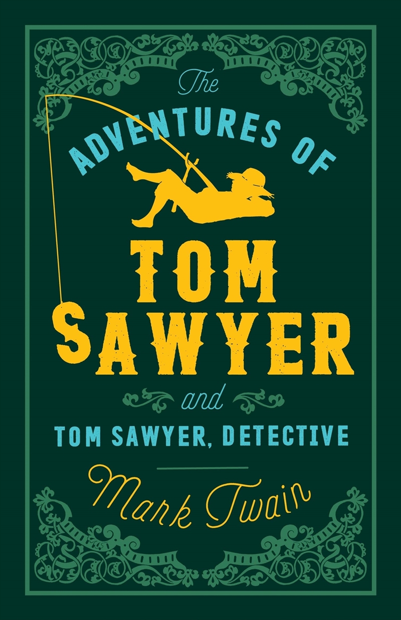 The Adventures of Tom Sawyer and Tom Sawyer, Detective (Evergreens)/Product Detail/General Fiction Books