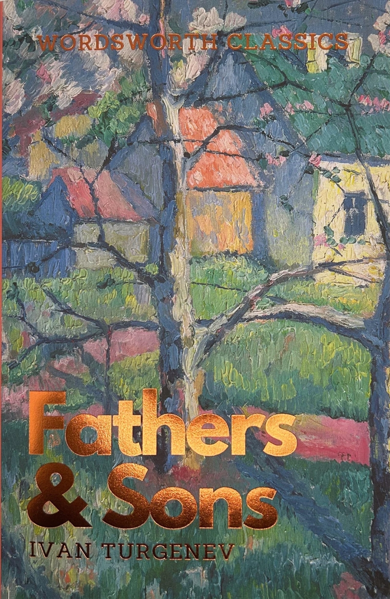 Fathers and Sons (Wordsworth Classics)/Product Detail/General Fiction Books