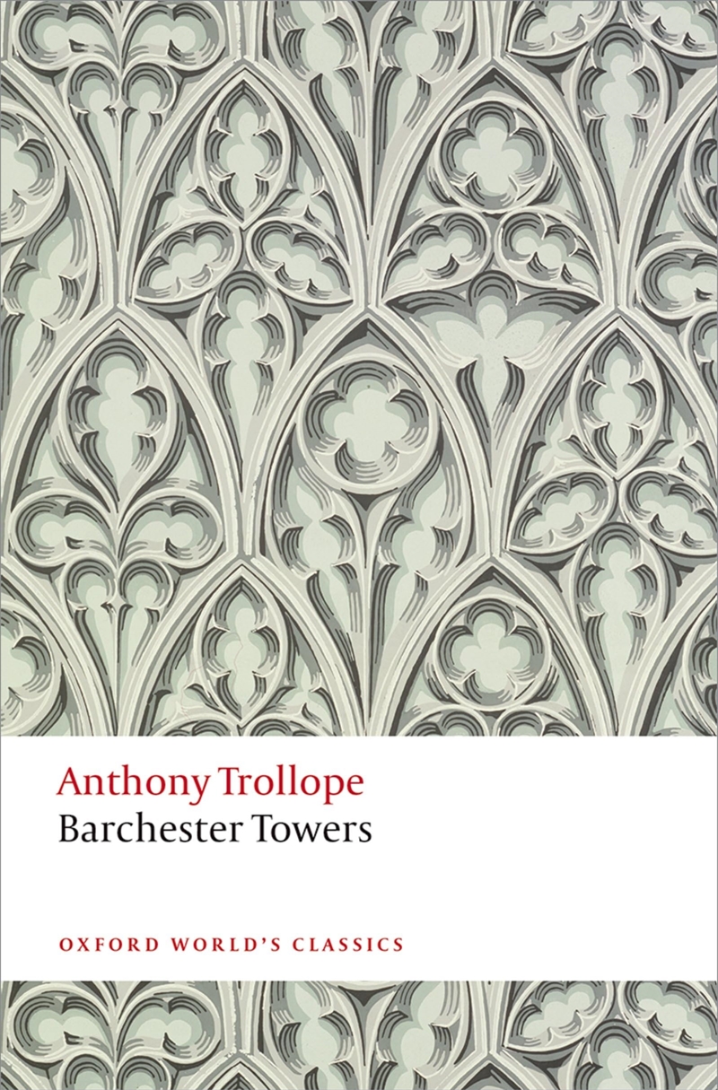 Barchester Towers (Oxford World's Classics)/Product Detail/General Fiction Books