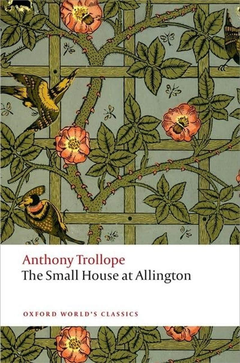 The Small House at Allington: The Chronicles of Barsetshire (Oxford World's Classics)/Product Detail/General Fiction Books