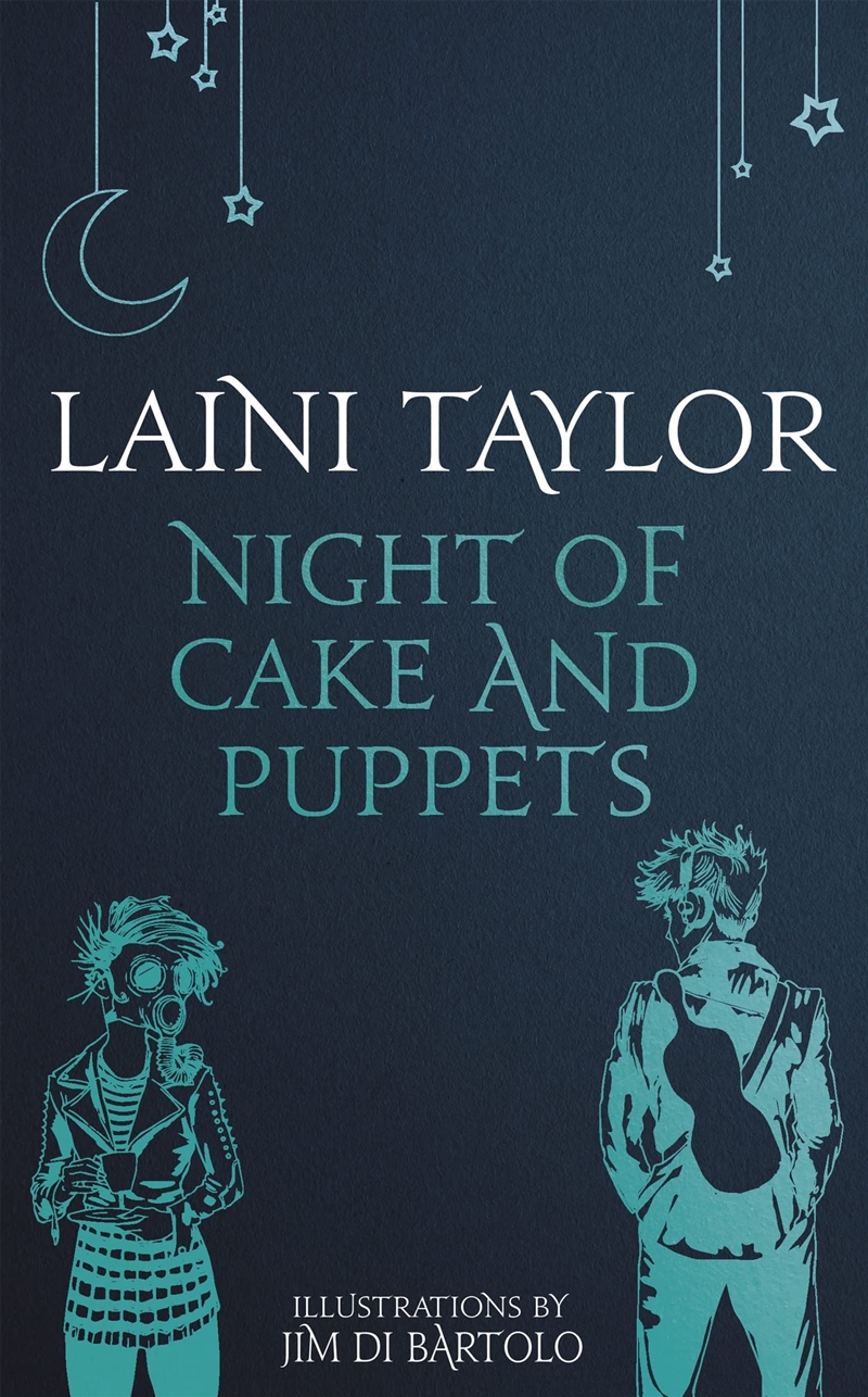 Night of Cake and Puppets: A Daughter of Smoke and Bone Novella (Daughter of Smoke and Bone Trilogy)/Product Detail/General Fiction Books