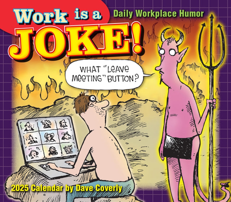 Work is a Joke: Daily Workplace Humor - Dave Coverly 2025 Boxed Calendar/Product Detail/Calendars & Diaries