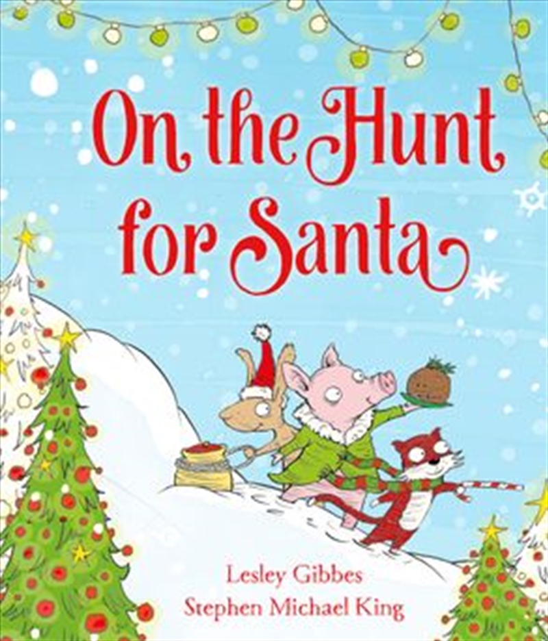 On The Hunt For Santa/Product Detail/Early Childhood Fiction Books