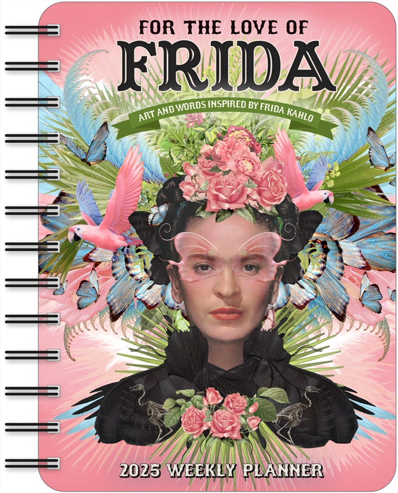 For the Love of Frida 2025 Weekly Planner Calendar/Product Detail/Calendars & Diaries