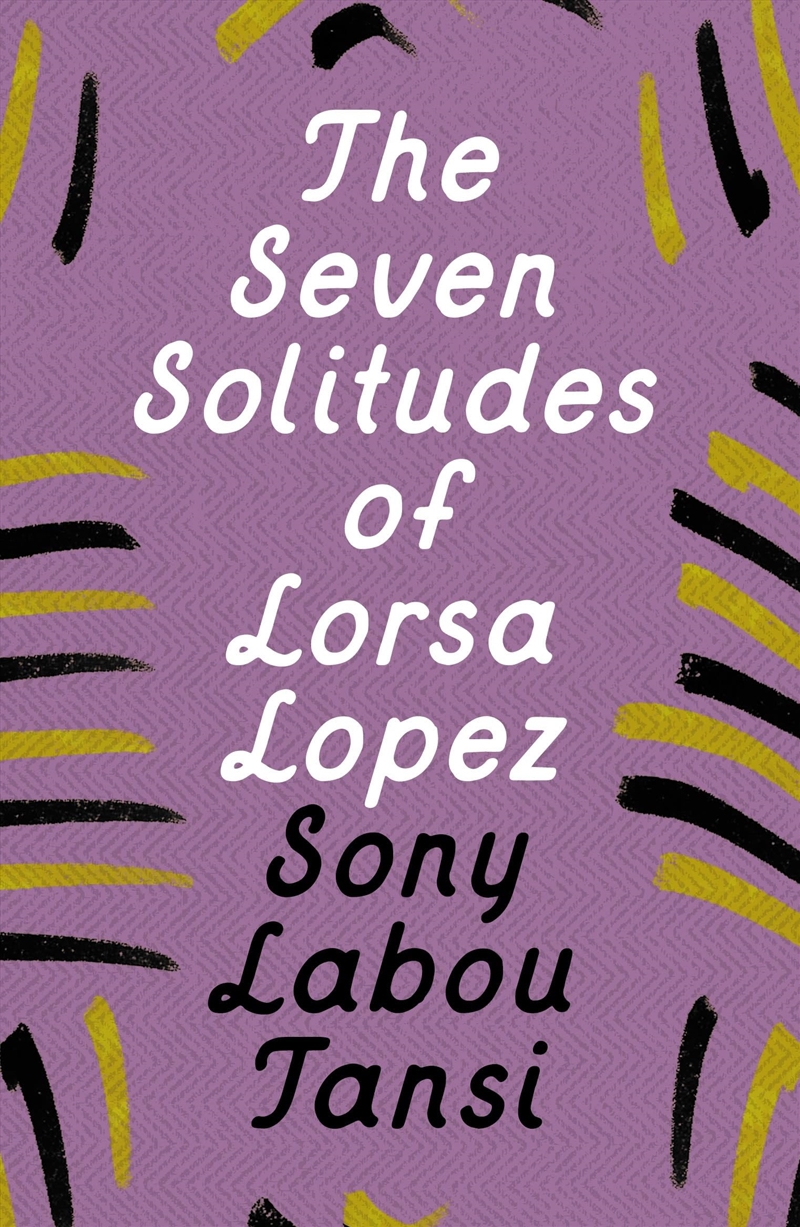 The Seven Solitudes of Lorsa Lopez/Product Detail/General Fiction Books