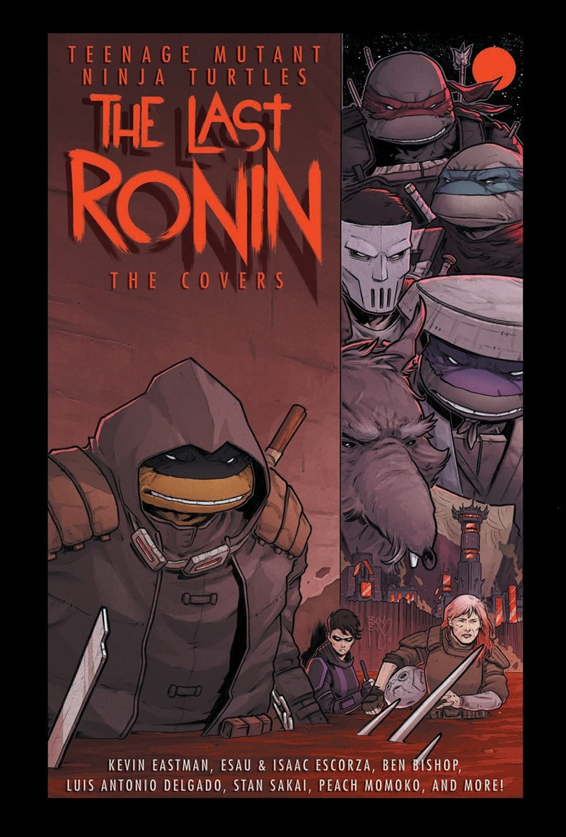 Teenage Mutant Ninja Turtles: The Last Ronin -- The Covers (The Teenage Mutant Ninja Turtles)/Product Detail/Graphic Novels