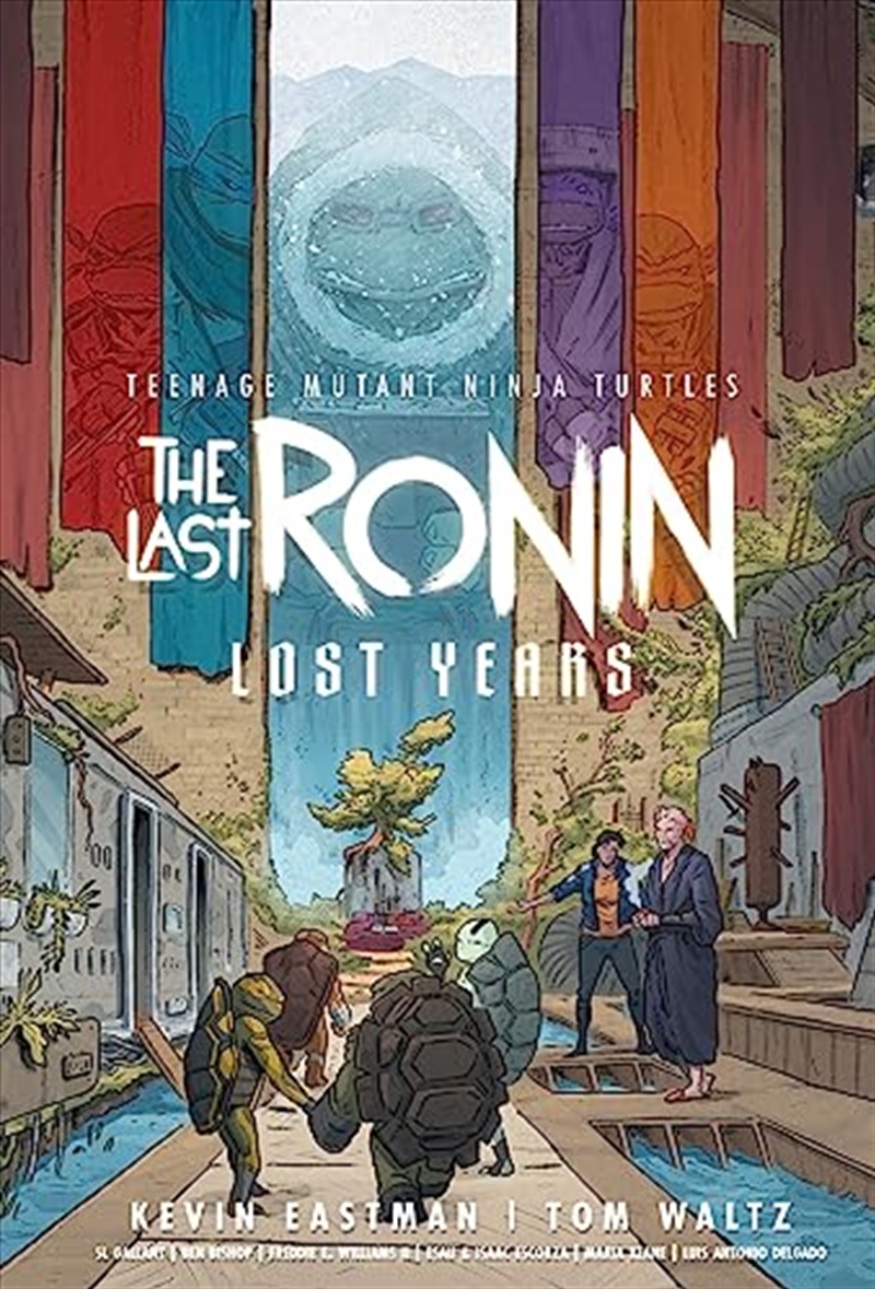 Teenage Mutant Ninja Turtles: The Last Ronin--Lost Years/Product Detail/Graphic Novels