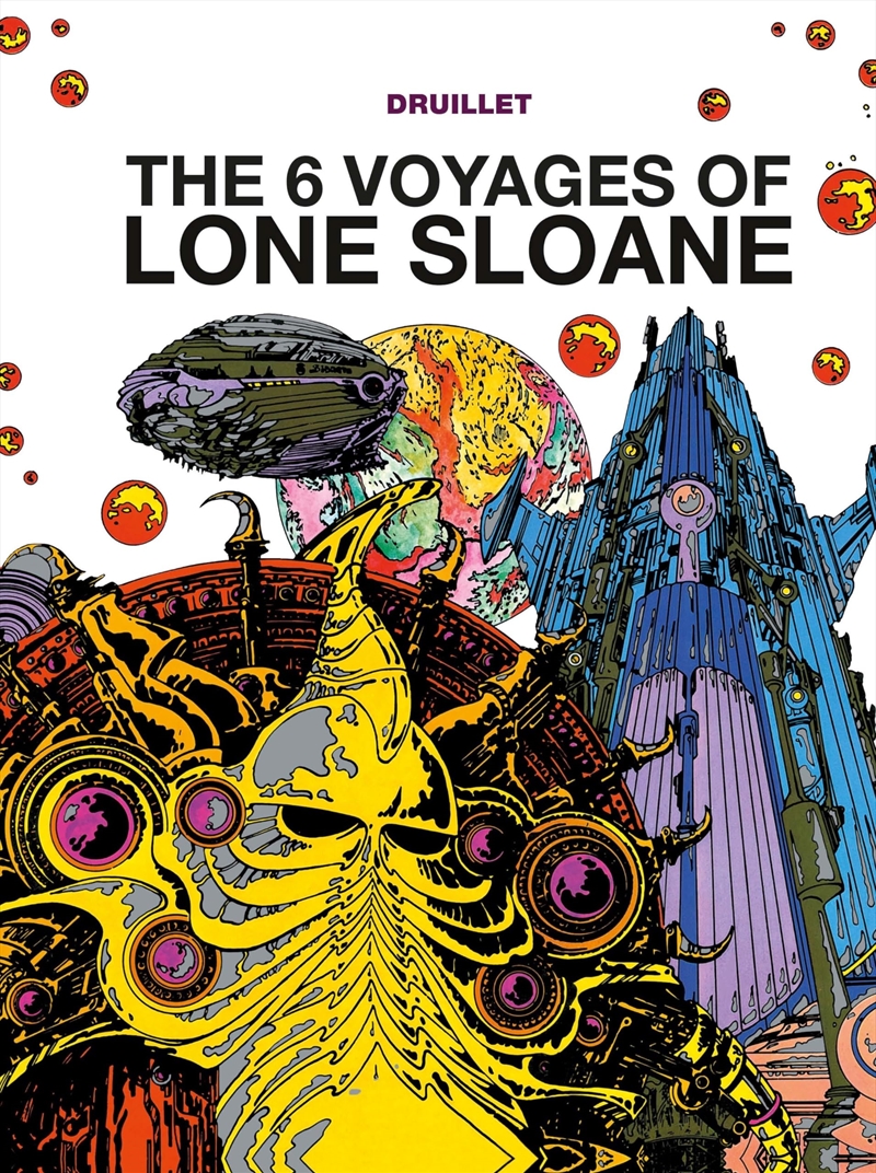 Lone Sloane: The 6 Voyages of Lone Sloane/Product Detail/Graphic Novels