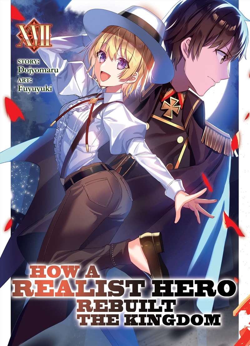 How a Realist Hero Rebuilt the Kingdom (Light Novel) Vol. 17/Product Detail/Graphic Novels