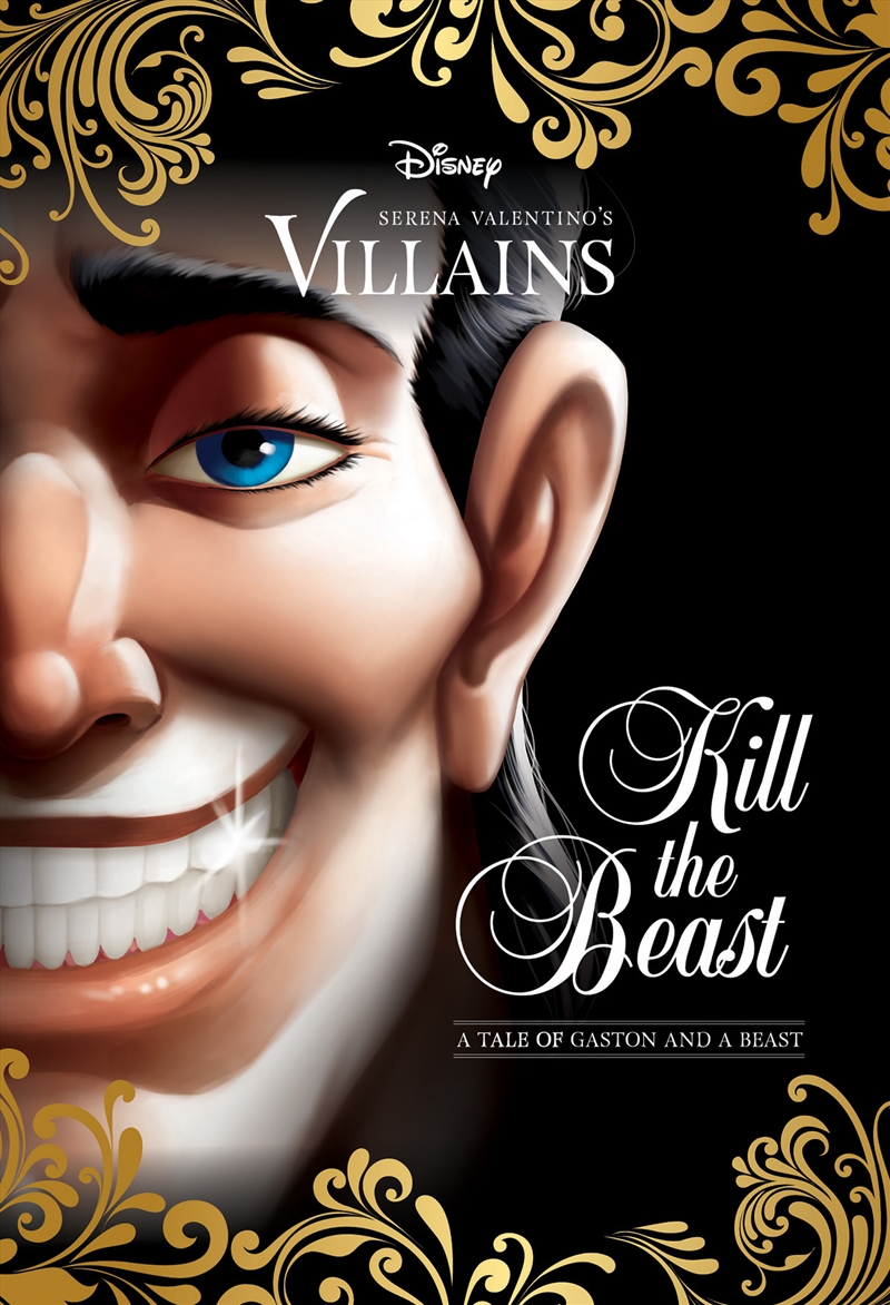 Kill the Beast: A Tale of Gaston and a Beast (Disney Villains #11)/Product Detail/Young Adult Fiction