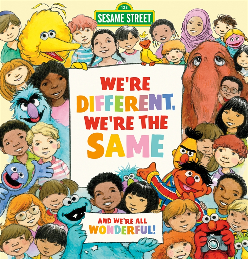 We're Different, We're the Same and We're all Wonderful! (Sesame Street)/Product Detail/Early Childhood Fiction Books