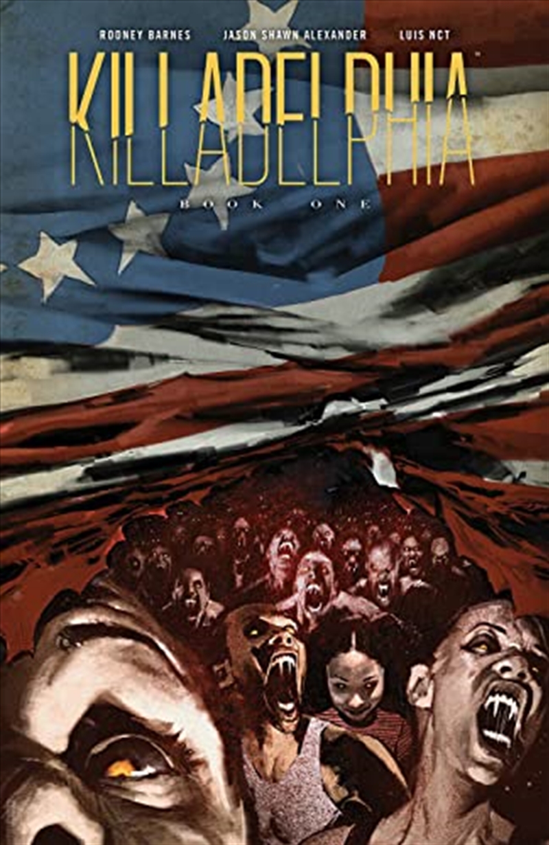 Killadelphia Deluxe Edition, Book One/Product Detail/Graphic Novels