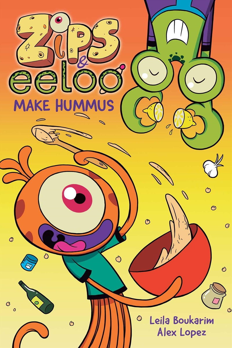 Zips and Eeloo Make Hummus (Volume 1)/Product Detail/Graphic Novels