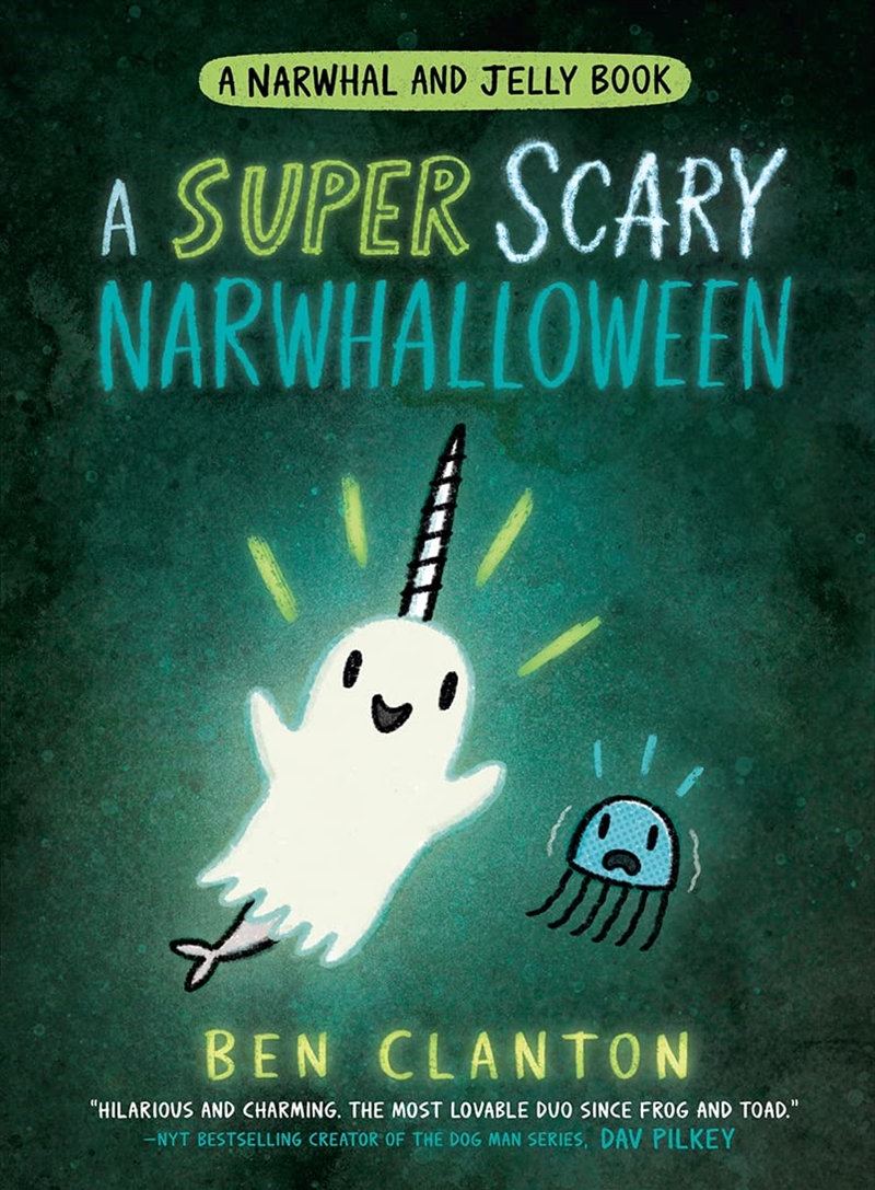 A SUPER SCARY NARWHALLOWEEN/Product Detail/Graphic Novels