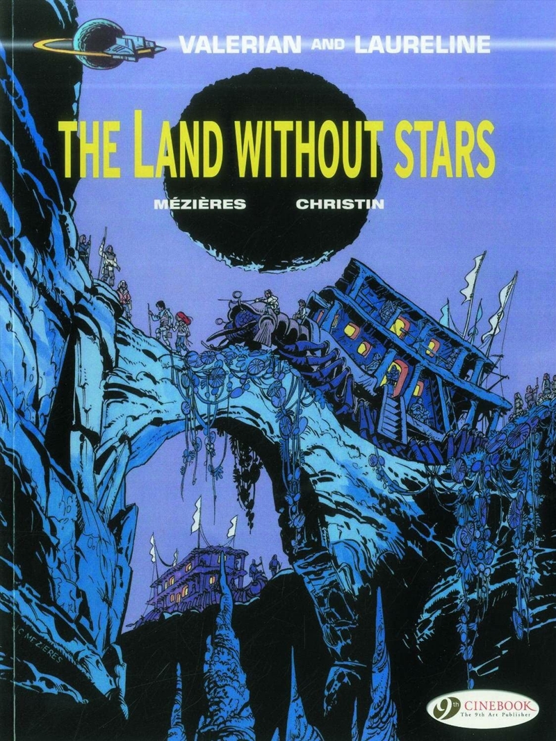 The Land Without Stars (Valerian & Laureline)/Product Detail/Graphic Novels