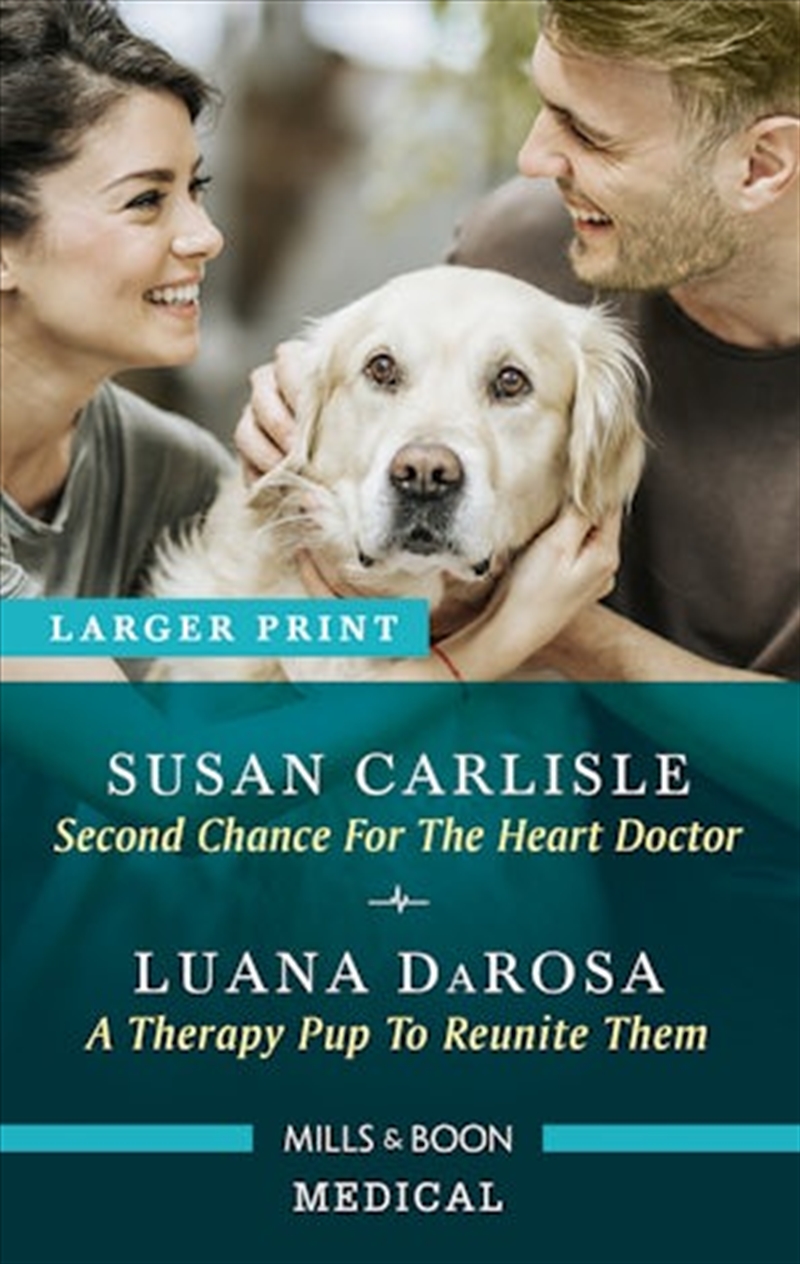 Second Chance For The Heart Doctor/A Therapy Pup To Reunite Them/Product Detail/Romance