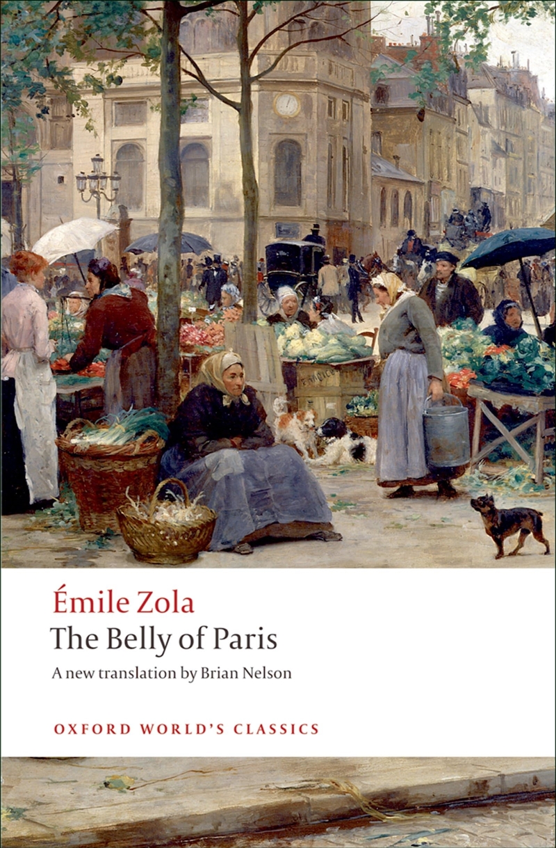 The Belly of Paris (Oxford World's Classics)/Product Detail/General Fiction Books