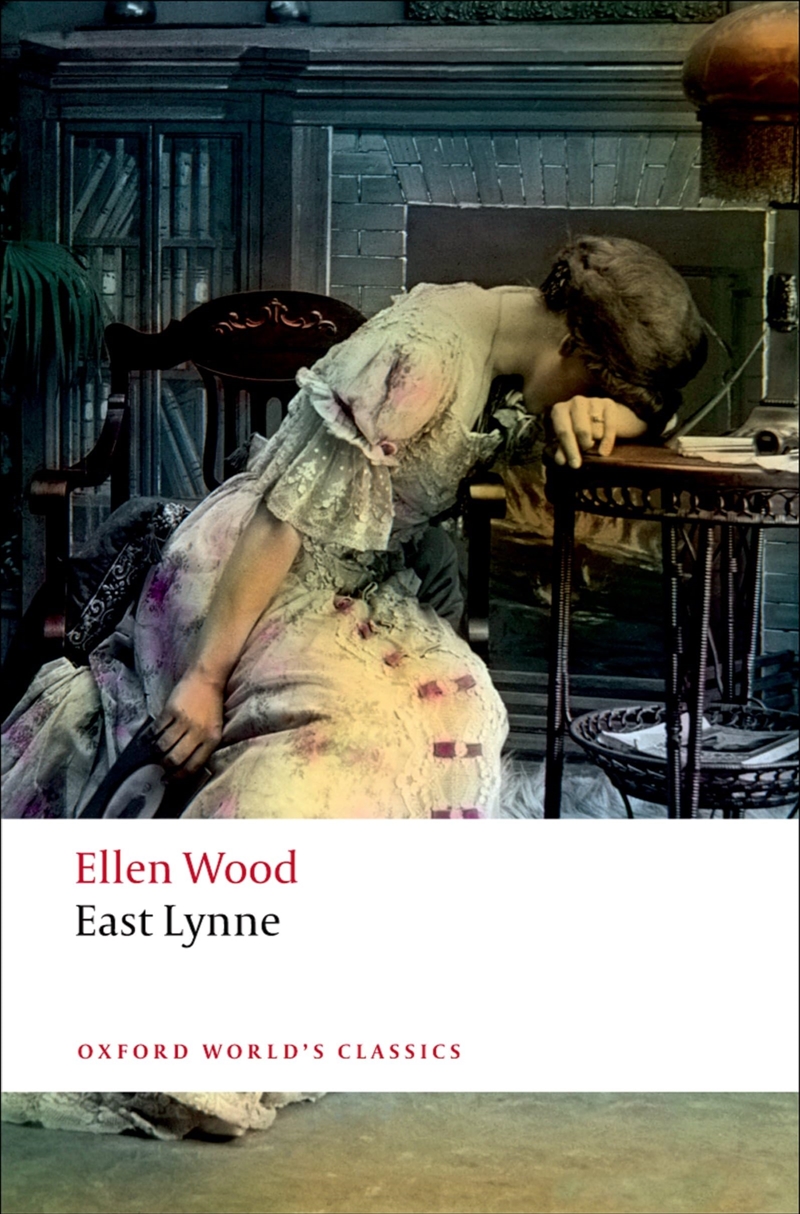 East Lynne (Oxford World's Classics)/Product Detail/General Fiction Books