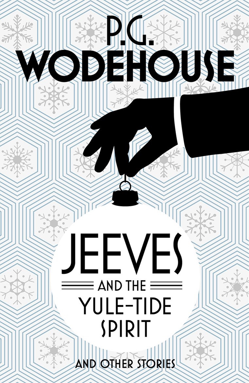 Jeeves and the Yule-Tide Spirit and Other Stories/Product Detail/General Fiction Books