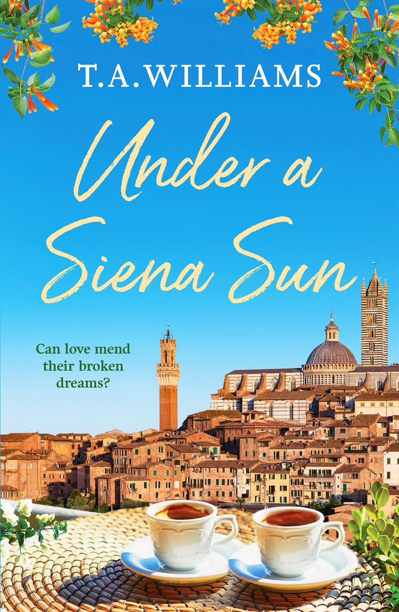 Under a Siena Sun: 1 (Escape to Tuscany)/Product Detail/General Fiction Books