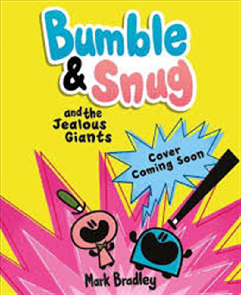 Bumble And Snug And The Jealous Giants (paperback)/Product Detail/Graphic Novels