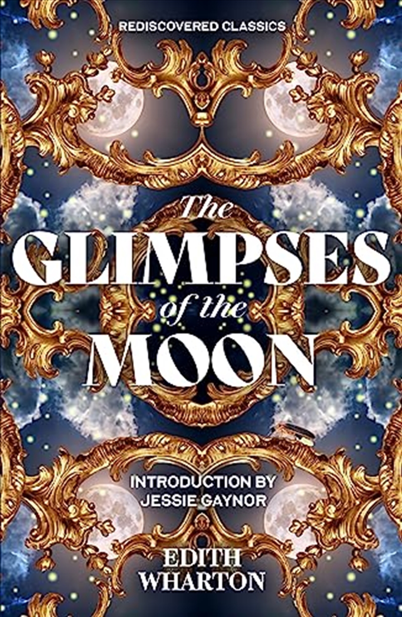 The Glimpses of the Moon (Rediscovered Classics)/Product Detail/General Fiction Books