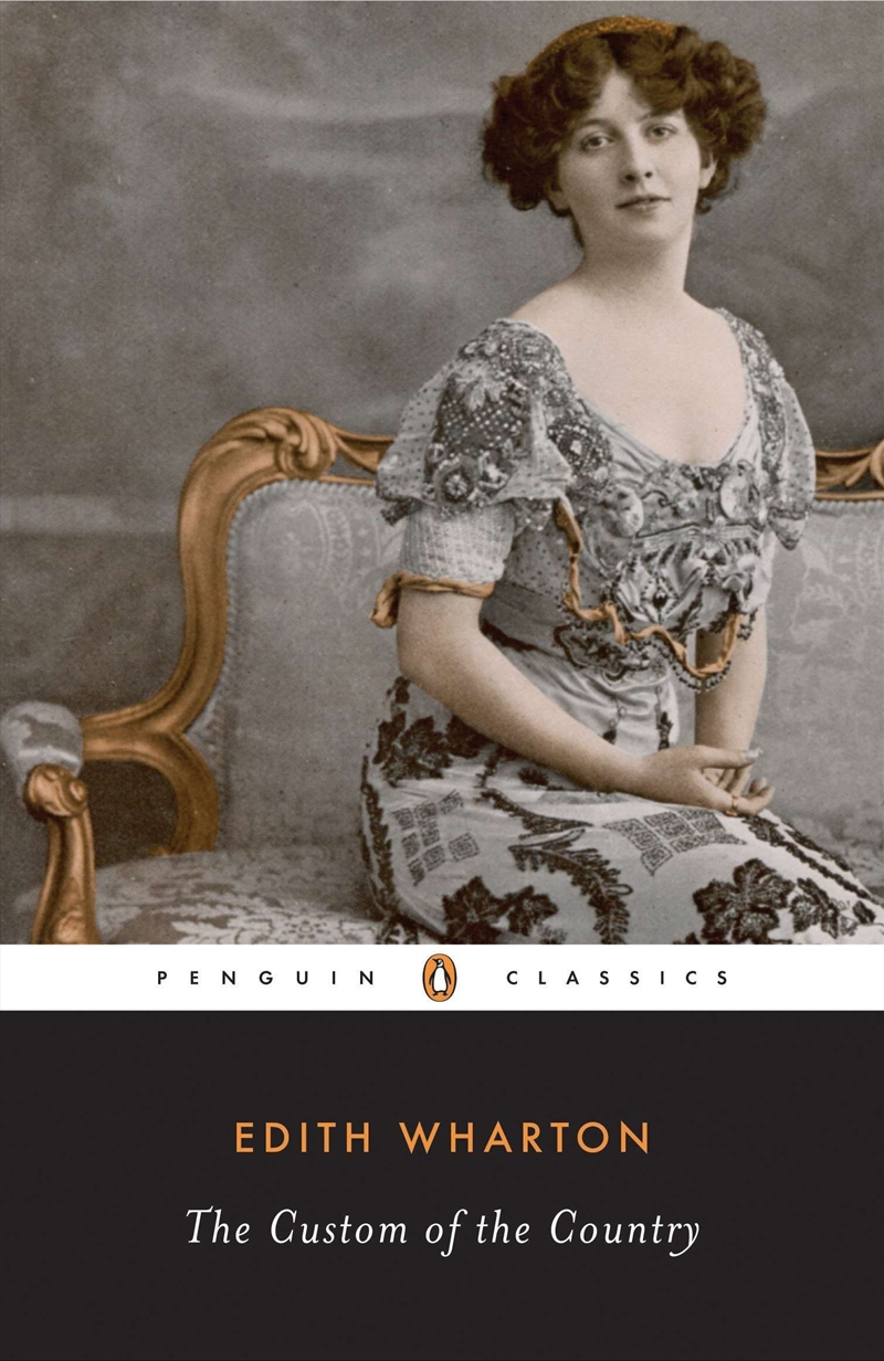 The Custom of the Country (Penguin Classics)/Product Detail/General Fiction Books