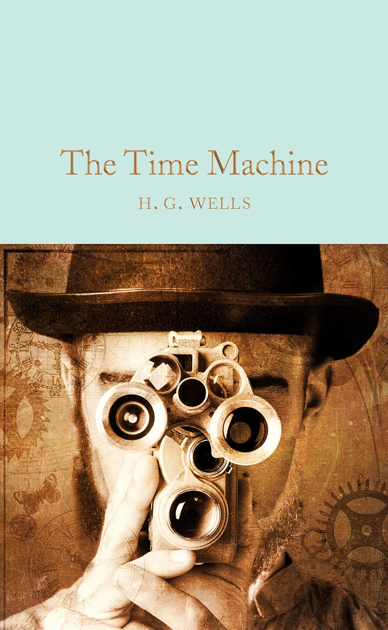 The Time Machine (Macmillan Collector's Library)/Product Detail/General Fiction Books