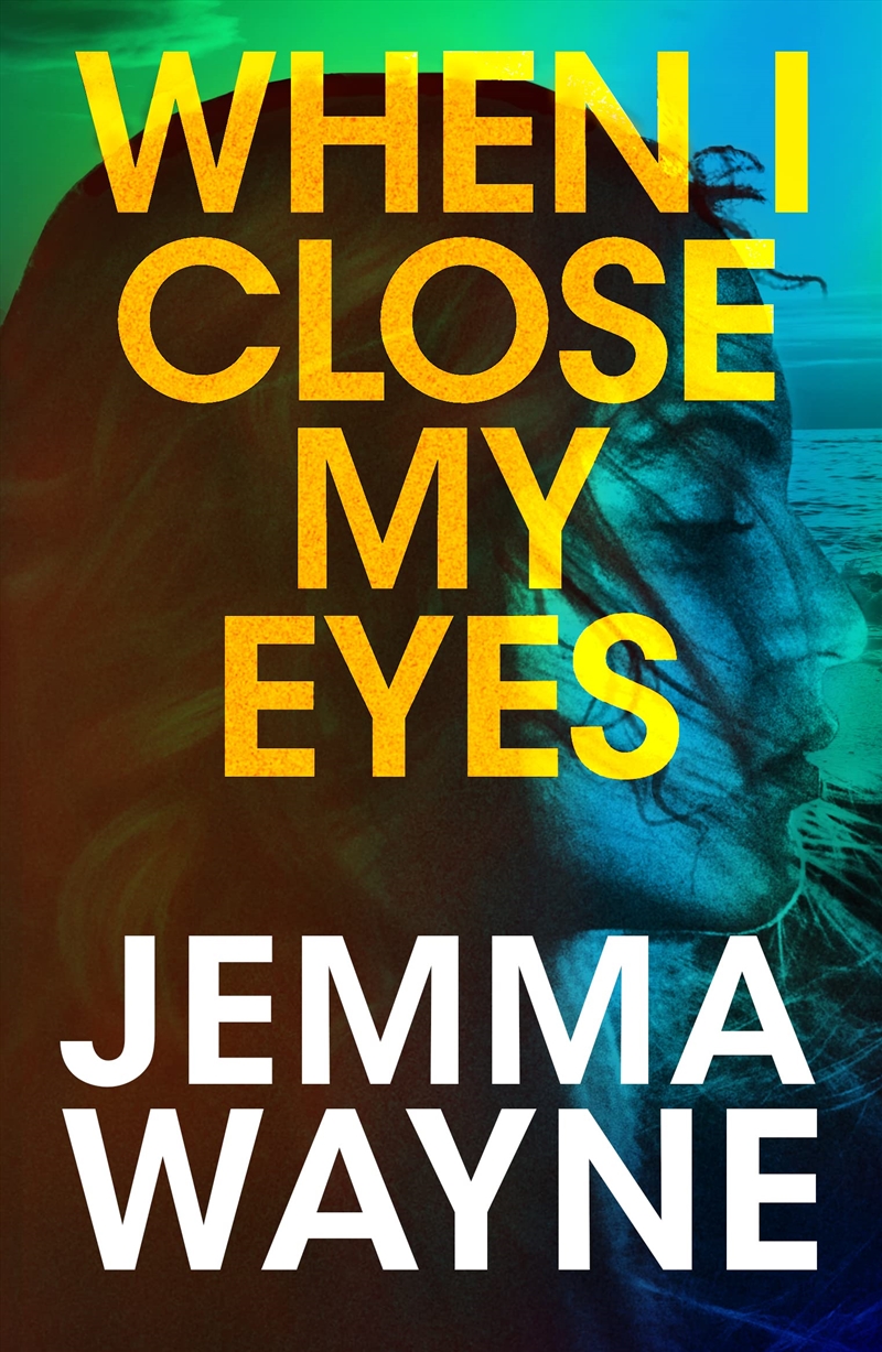 When I Close My Eyes/Product Detail/General Fiction Books