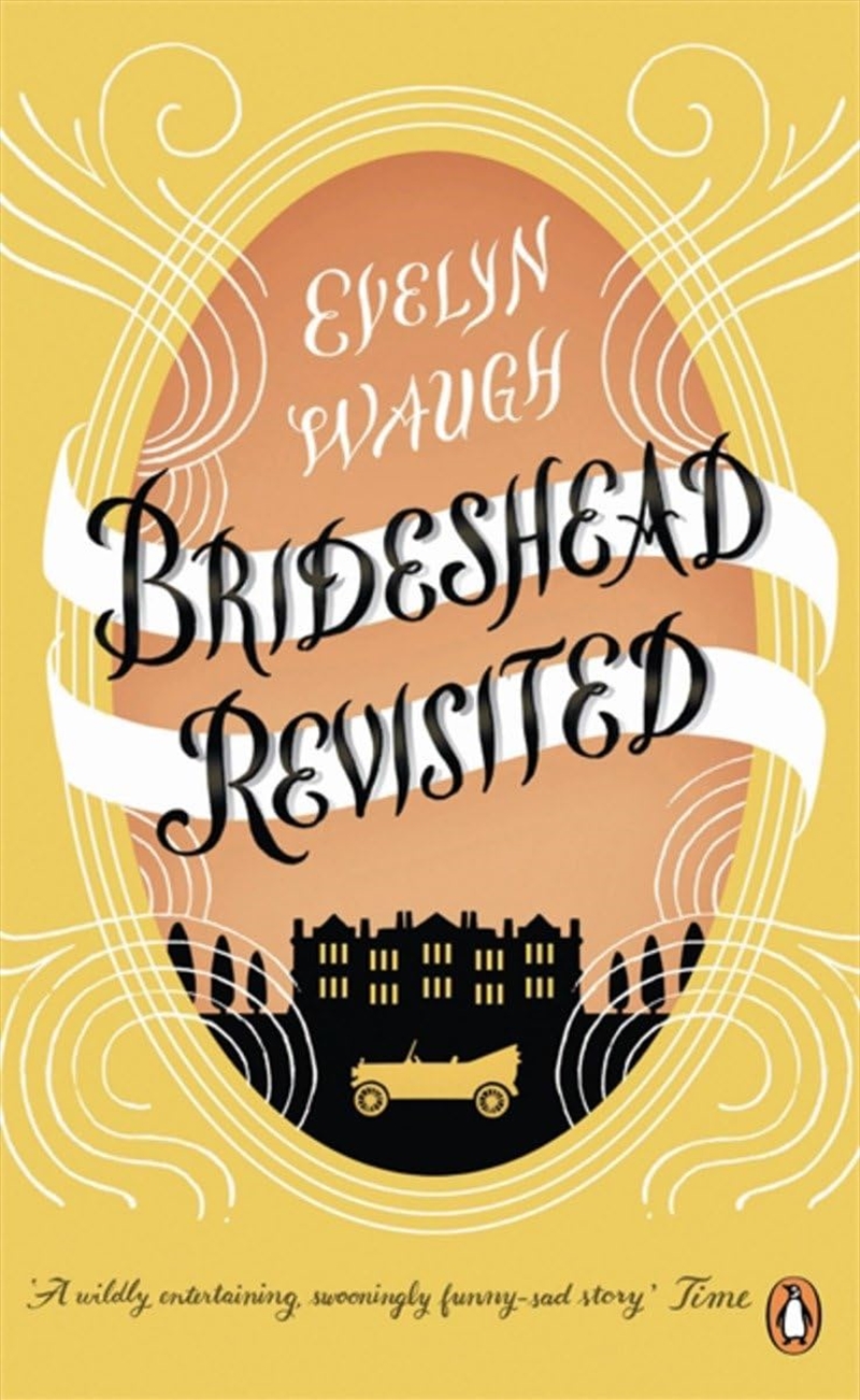 Brideshead Revisited: The Sacred and Profane Memories of Captain Charles Ryder (Penguin Essentials)/Product Detail/General Fiction Books