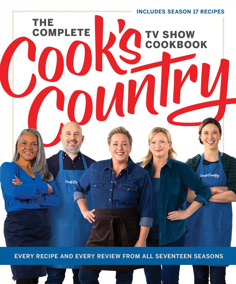 The Complete Cook’s Country TV Show Cookbook: Every Recipe and Every Review from All Seventeen Seaso/Product Detail/Recipes, Food & Drink