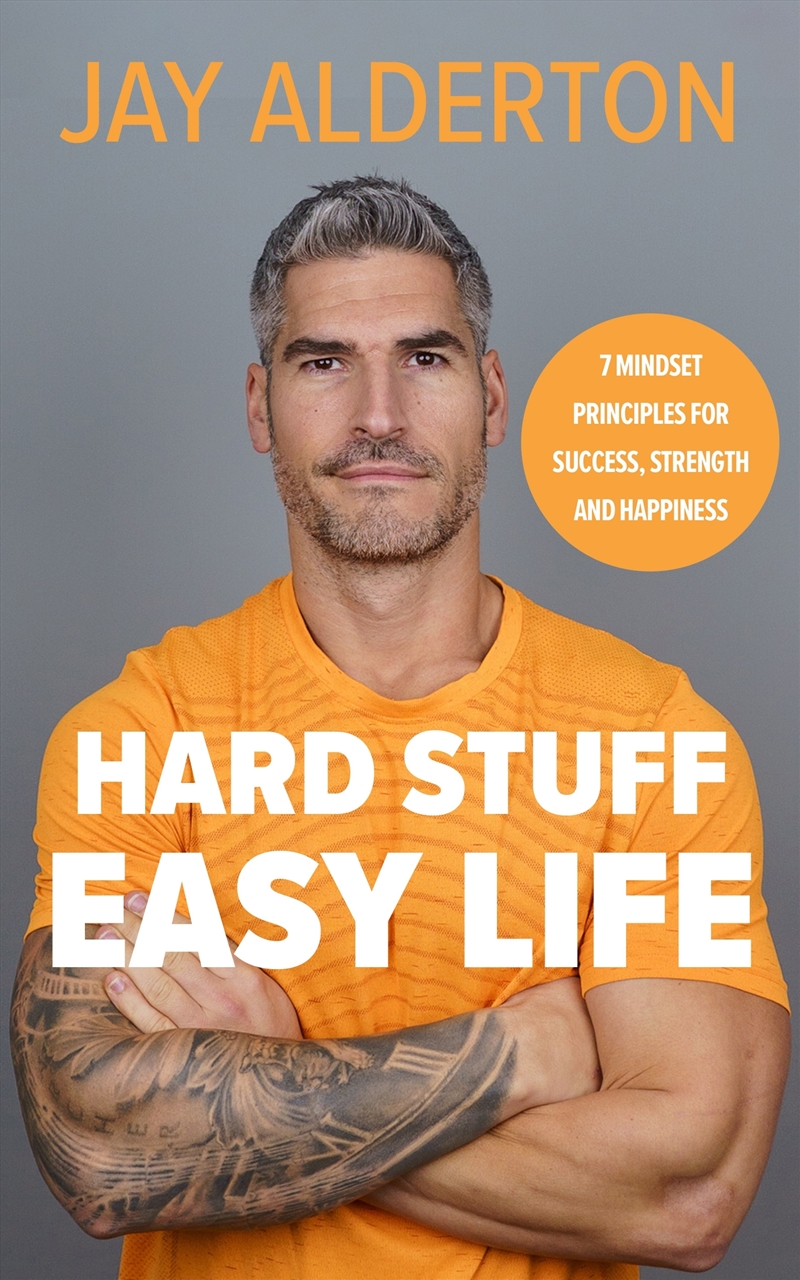 Hard Stuff, Easy Life:7 Mindset Principles for Success, Strength and Happiness/Product Detail/Fashion & Style Guides